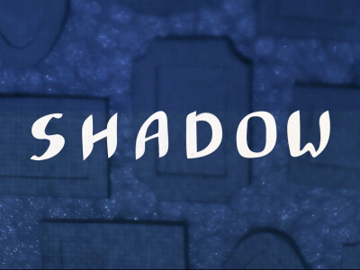 SHADOW